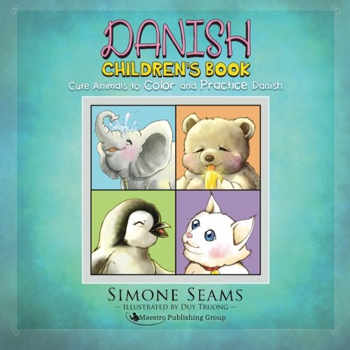 Imagen de archivo de Danish Children's Book: Cute Animals to Color and Practice Danish a la venta por Books Unplugged