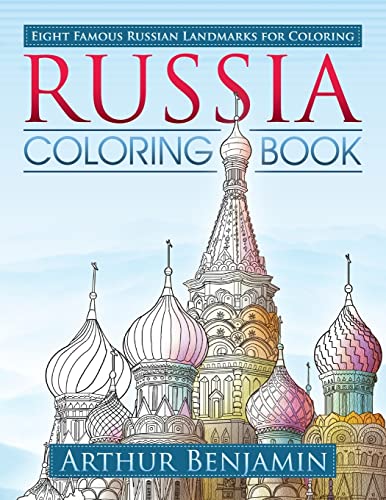Stock image for Russia Coloring Book: 8 Famous Russian Landmarks for Coloring for sale by GF Books, Inc.