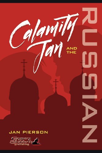 9781619501065: Calamity Jan and the Russian