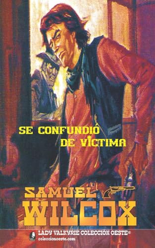 9781619510159: Se confundio de victima: Volume 8 (Coleccion Oeste)