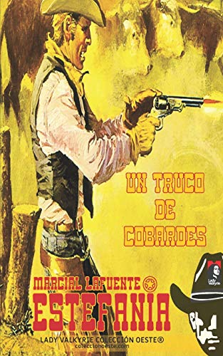 Imagen de archivo de Un truco de cobardes: Volume 10 (Coleccion Oeste) a la venta por Chiron Media