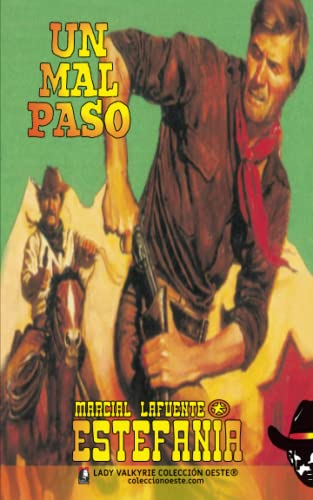 Beispielbild fr Un mal paso (Coleccin Oeste) (Spanish Edition) zum Verkauf von GF Books, Inc.