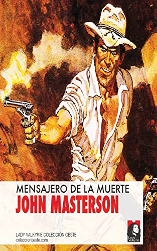 9781619512054: Mensajero de la muerte (Coleccion Oeste) (Spanish Edition)