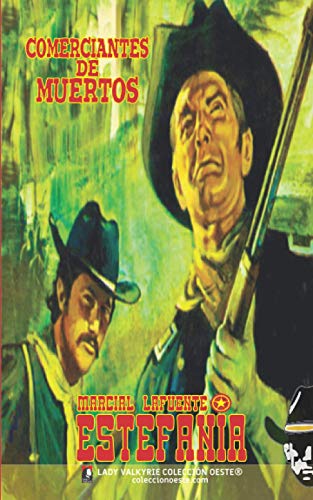 Beispielbild fr Comerciantes de muertos (Coleccin Oeste) (Spanish Edition) zum Verkauf von GF Books, Inc.