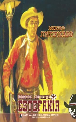 Stock image for Miedo justificado (Coleccin Oeste) (Spanish Edition) for sale by Book Deals