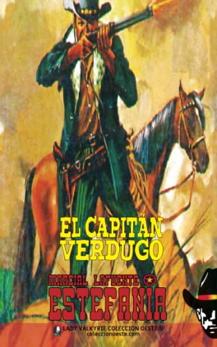 Beispielbild fr El capitán verdugo (Colección Oeste) (Spanish Edition) zum Verkauf von -OnTimeBooks-