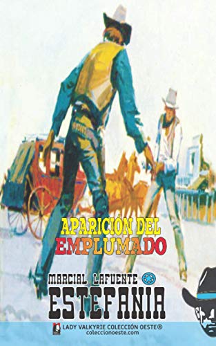 9781619516052: Aparicin del Emplumado (Coleccin Oeste) (Spanish Edition)