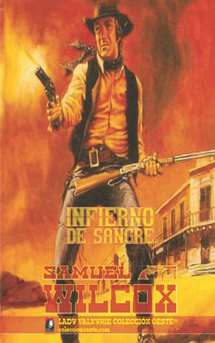 Beispielbild fr Infierno de sangre (Colecci ³n Oeste) (Spanish Edition) [Soft Cover ] zum Verkauf von booksXpress