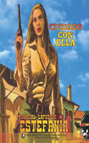 Beispielbild fr Cuidado con ella (Colecci n Oeste) zum Verkauf von ThriftBooks-Atlanta