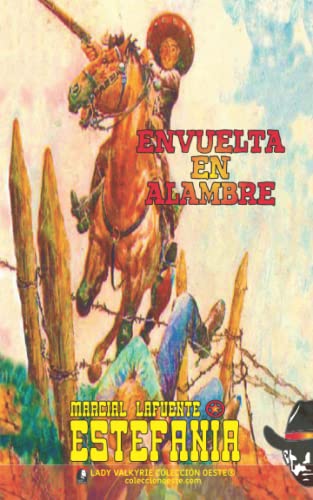 Stock image for Envuelta en alambre (Coleccin Oeste) (Spanish Edition) for sale by Books Unplugged