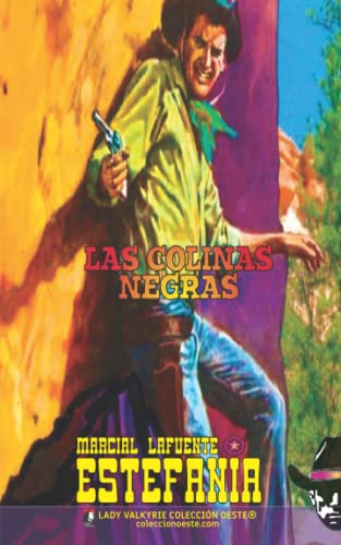 Stock image for Las colinas negras (Colecci³n Oeste) (Spanish Edition) [Soft Cover ] for sale by booksXpress