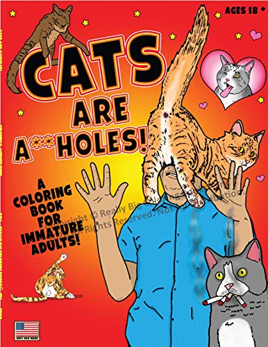 Beispielbild fr Cats Are Assholes Coloring and Activity Book zum Verkauf von GF Books, Inc.