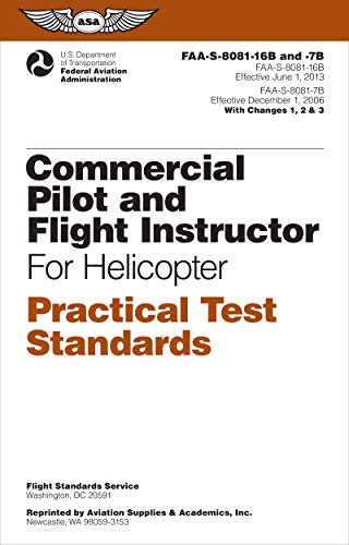 9781619540439: Commercial Pilot and Flight Instructor Practical Test Standards for Helicopter (2024): FAA-S-8081-16B and FAA-S-8081-7B (ASA Practical Test Standards Series)