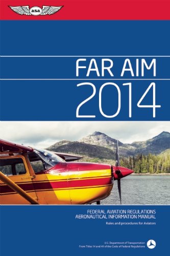 9781619540798: FAR/AIM 2014 eBundle: Federal Aviation Regulations/Aeronautical Information Manual (FAR/AIM series)