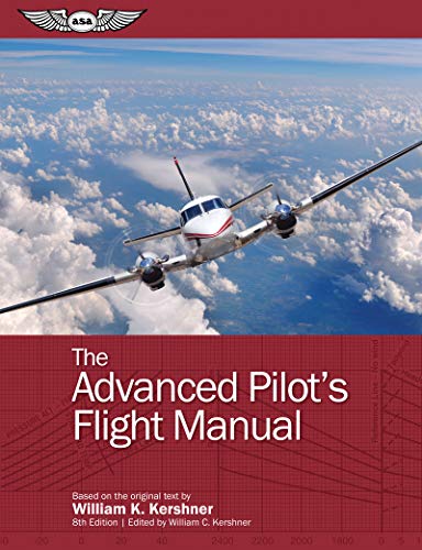 Beispielbild fr The Advanced Pilots Flight Manual (The Flight Manuals Series) zum Verkauf von Zoom Books Company
