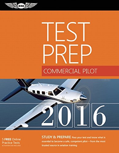 9781619542389: Commercial Pilot Test Prep 2016: Study & Prepare: Pass your test and know what is essential to become a safe, competent pilot from the most trusted source in aviation training (Test Prep series)