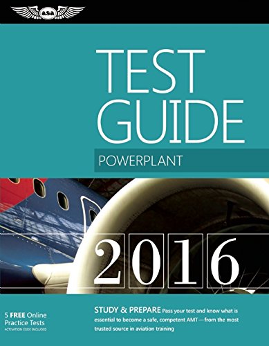 Stock image for Powerplant Test Guide 2016: The "Fast-Track" to Study for and Pass the Aviation Maintenance Technician Knowledge Exam (Fast-Track Test Guides) for sale by SecondSale