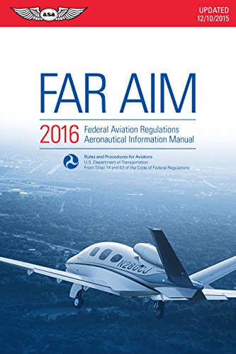 Stock image for FAR AIM 2016 : Federal Aviation Regulations Aeronautical Information Manual for sale by Better World Books