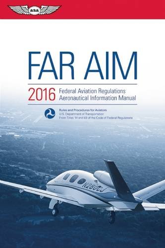 Beispielbild fr FAR/AIM 2016 EBundle : Federal Aviation Regulations/Aeronautical Information Manual zum Verkauf von Better World Books