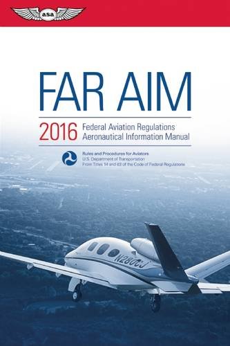 Stock image for FAR/AIM 2016 EBundle : Federal Aviation Regulations/Aeronautical Information Manual for sale by Better World Books