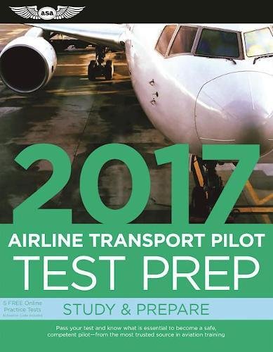 Stock image for Test Prep 2017: Airline Transport Pilot (Test Prep series) for sale by Hawking Books