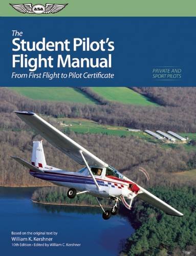 9781619543997: The Student Pilot's Flight Manual (eBundle): From First Flight to Private Certificate (Flight Manuals)