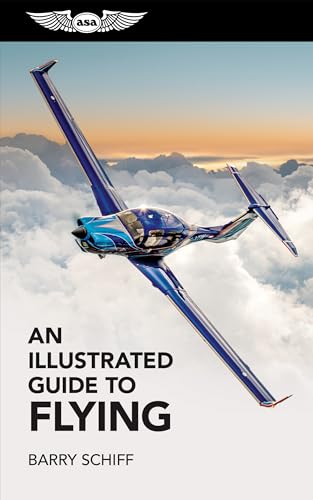 9781619544017: An Illustrated Guide to Flying