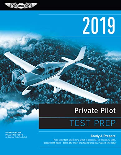 Beispielbild fr Private Pilot Test Prep 2019: Study & Prepare: Pass your test and know what is essential to become a safe, competent pilot from the most trusted source in aviation training (Test Prep Series) zum Verkauf von SecondSale