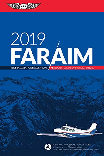 Stock image for FAR/AIM 2019: Federal Aviation Regulations / Aeronautical Information Manual (FAR/AIM Series) for sale by SecondSale