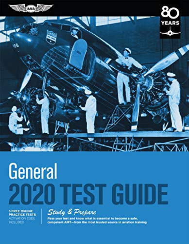 Imagen de archivo de General Test Guide 2020: Pass your test and know what is essential to become a safe, competent AMT from the most trusted source in aviation training (Fast-Track Test Guides) a la venta por BooksRun