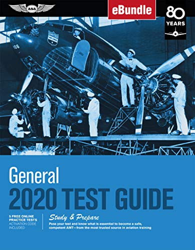 Imagen de archivo de General Test Guide 2020: Pass your test and know what is essential to become a safe, competent AMT from the most trusted source in aviation training (eBundle) (Fast-Track Test Guides) a la venta por Goodwill of Colorado