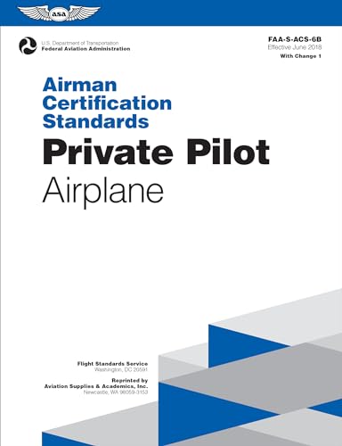 Stock image for Airman Certification Standards: Private Pilot - Airplane (2024): FAA-S-ACS-6B (ASA ACS Series) for sale by Idaho Youth Ranch Books