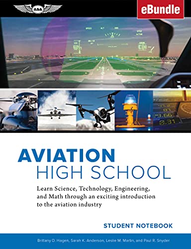 9781619549364: Aviation High School Student Notebook: Learn Science, Technology, Engineering and Math through an Exciting Introduction to the Aviation Industry (eBundle)