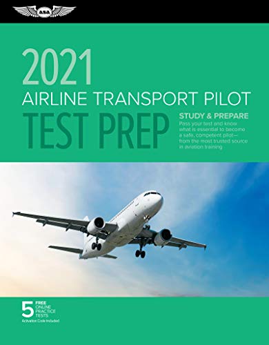 Stock image for Airline Transport Pilot Test Prep 2021: Study & Prepare: Pass your test and know what is essential to become a safe, competent pilot from the most . in aviation training (ASA Test Prep Series) for sale by BookResQ.