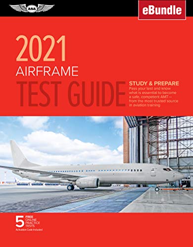 Beispielbild fr Airframe Test Guide 2021: Pass your test and know what is essential to become a safe, competent AMT from the most trusted source in aviation training (eBundle) (ASA Fast-Track Test Guides) zum Verkauf von Once Upon A Time Books