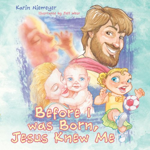 Stock image for Before I Was Born Jesus Knew Me for sale by HPB-Emerald