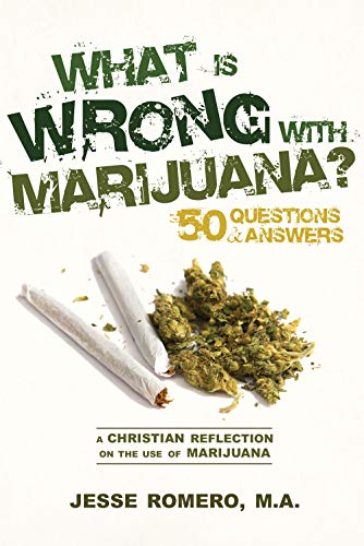 Stock image for What is Wrong With Marijuana, A Christian Reflection on the use of Marijuana for sale by ThriftBooks-Atlanta