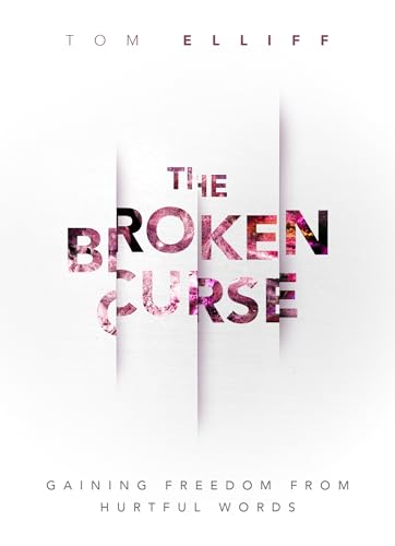 Beispielbild fr The Broken Curse : Gaining Freedom from Hurtful Words zum Verkauf von Better World Books