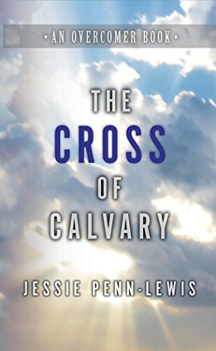 Beispielbild fr The Cross of Calvary zum Verkauf von ThriftBooks-Atlanta