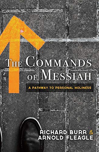 Stock image for The Commands of Messiah: A Pathway to Personal Holiness for sale by ThriftBooks-Atlanta