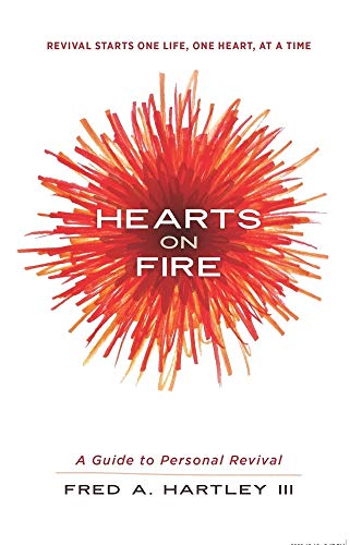 Beispielbild fr Hearts on Fire: A Guide to Personal Revival zum Verkauf von SecondSale