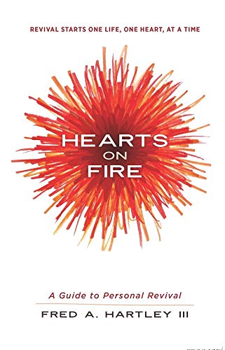 Stock image for Hearts on Fire: A Guide to Personal Revival for sale by SecondSale