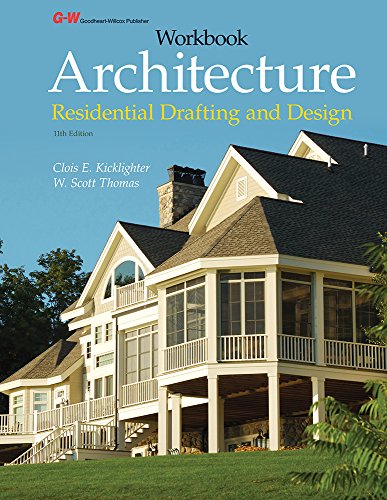 Stock image for Architecture: Residential Drafting and Design Workbook for sale by BooksRun