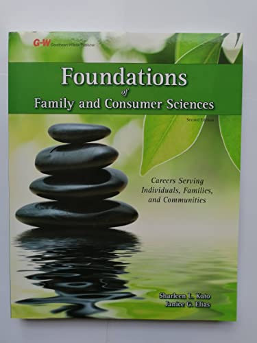 Imagen de archivo de Foundations of Family and Consumer Sciences: Careers Serving Individuals, Families, and Communities a la venta por SecondSale