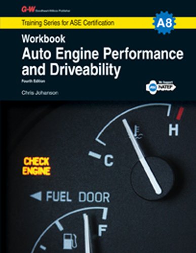 Stock image for Auto Engine Performance & Driveability Workbook, A8 (G-W Training Series for ASE Certification) for sale by HPB-Red