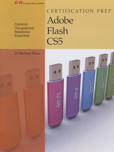 Imagen de archivo de Certification Prep Adobe Flash Cs5 a la venta por Revaluation Books