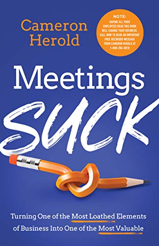 9781619614147: Meetings Suck by Cameron Herold (2016-04-25)