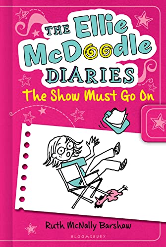 Beispielbild fr The Ellie Mcdoodle Diaries: the Show Must Go On zum Verkauf von Better World Books