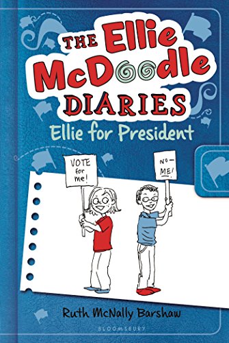 Imagen de archivo de The Ellie McDoodle Diaries: Ellie for President a la venta por HPB-Red