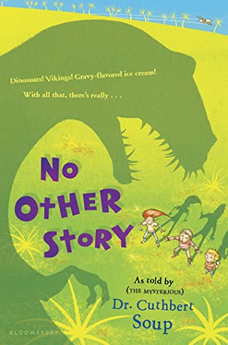 Beispielbild fr No Other Story (A Whole Nother Story) zum Verkauf von Wonder Book